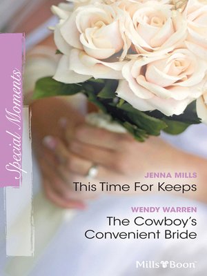 cover image of This Time For Keeps/The Cowboy's Convenient Bride